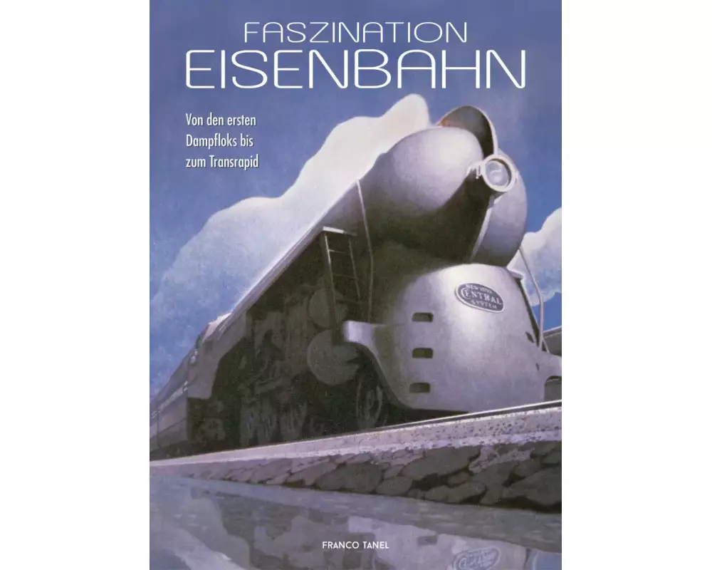 Faszination Eisenbahn