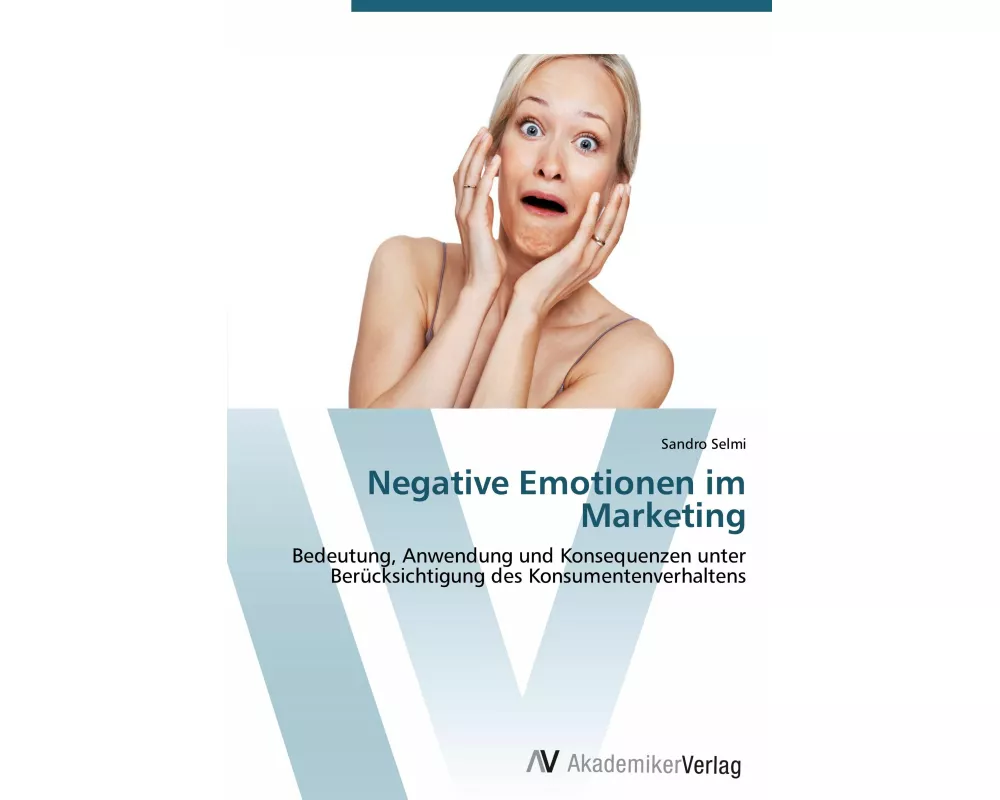 Negative Emotionen im Marketing