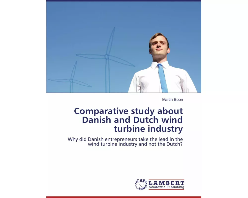Comparative study about Danish and Dutch wind turbine industry
