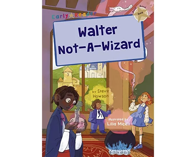 Walter Not-A-Wizard