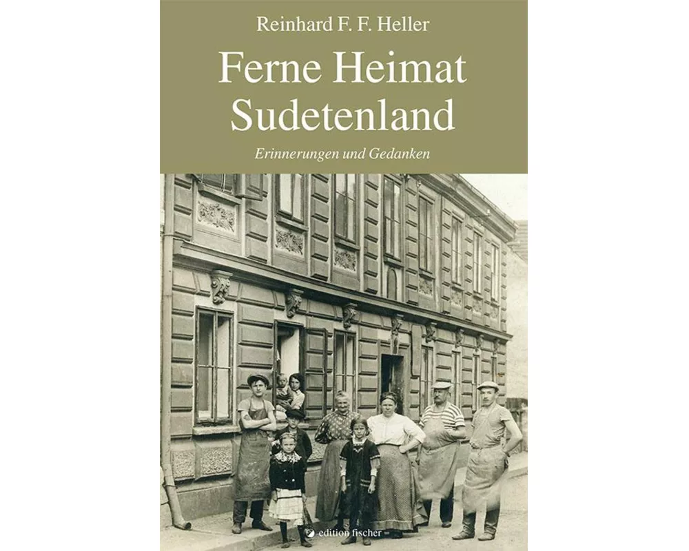 Ferne Heimat Sudetenland