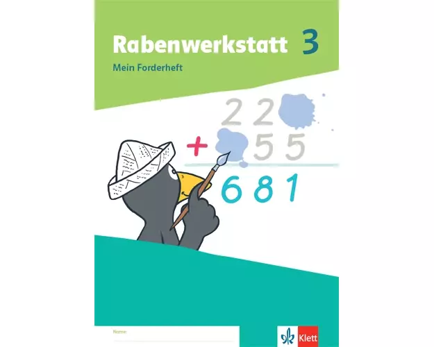 Rabenwerkstatt 3. Mein Forderheft Klasse 3