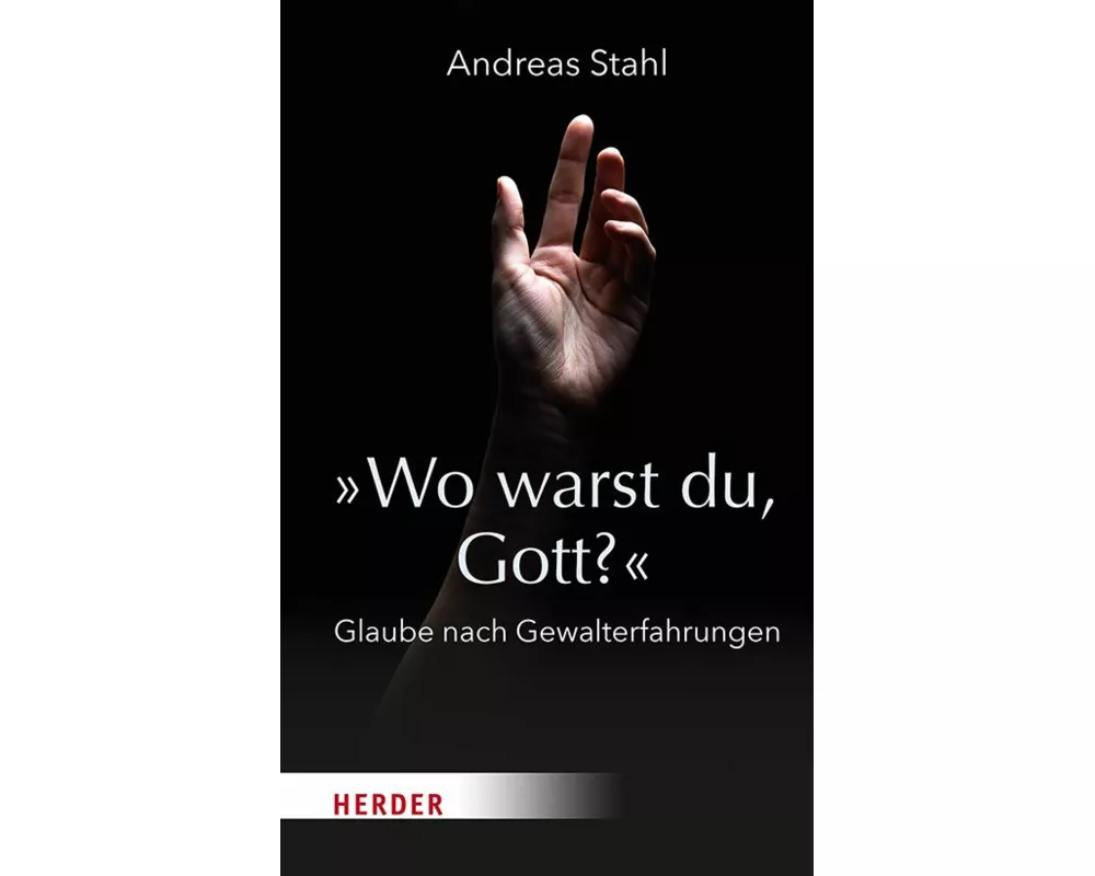 »Wo warst du, Gott?«