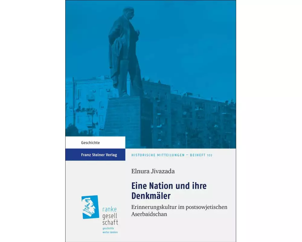 Eine Nation und ihre Denkmäler