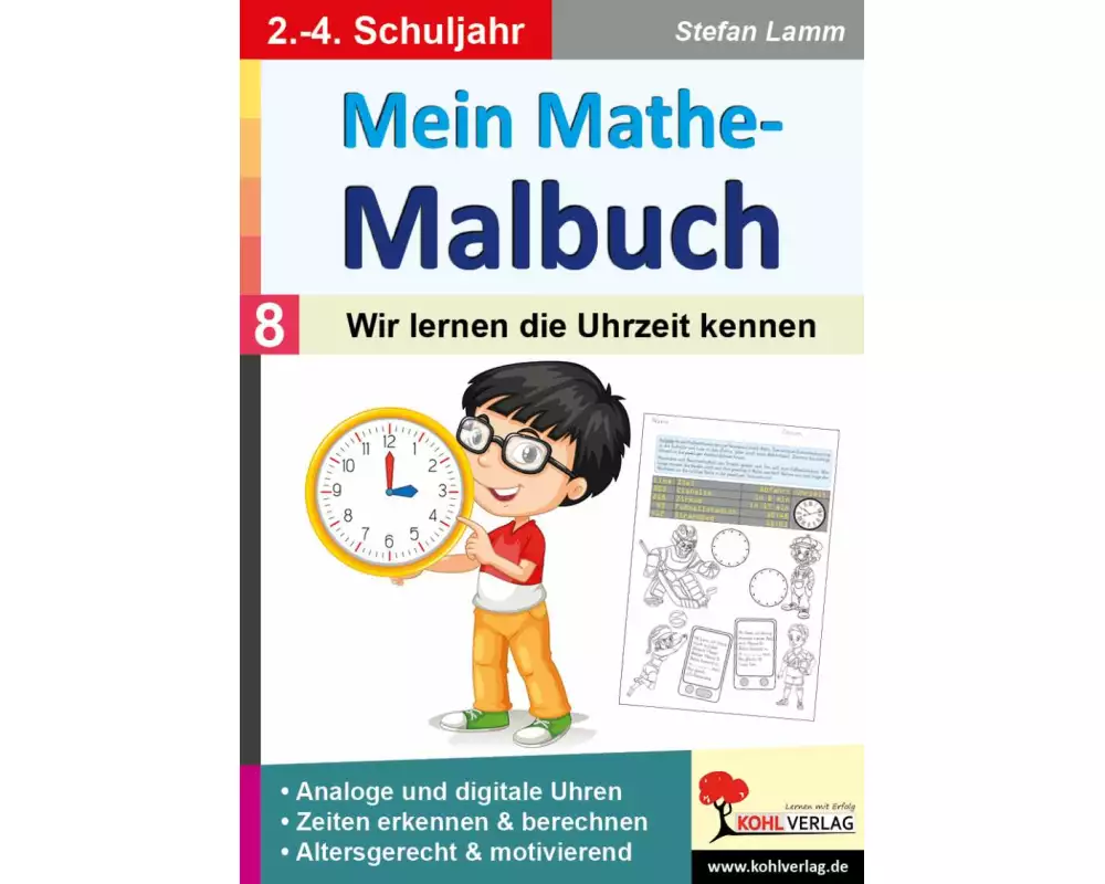 Mein Mathe-Malbuch / Band 8: Wir lernen die Uhrzeit kennen