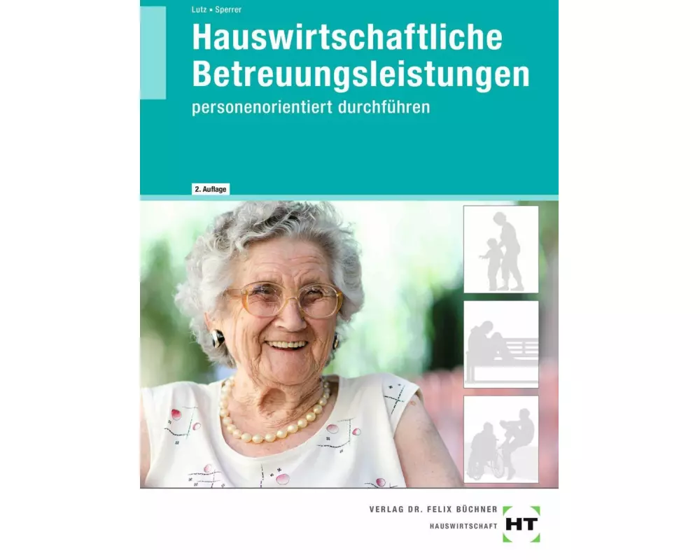 Hauswirtschaftliche Betreuungsleistungen