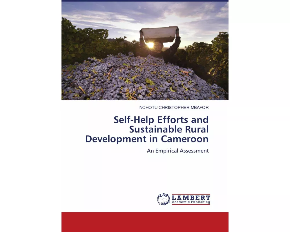 Self-Help Efforts and Sustainable Rural Development in Cameroon