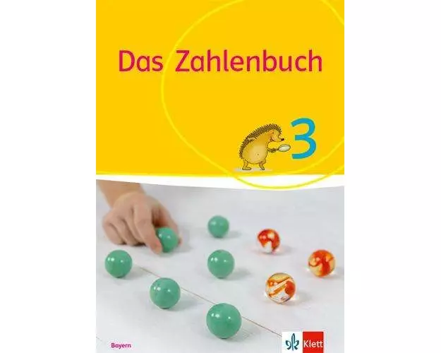 Das Zahlenbuch 3. Schülerbuch Klasse 3. Ausgabe Bayern