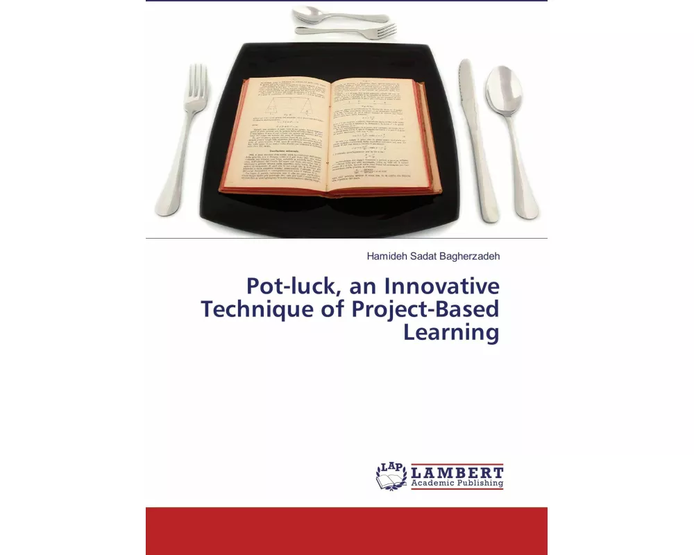 Pot-luck, an Innovative Technique of Project-Based Learning