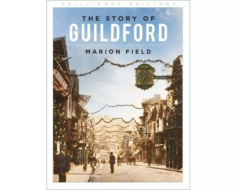 The Story of Guildford
