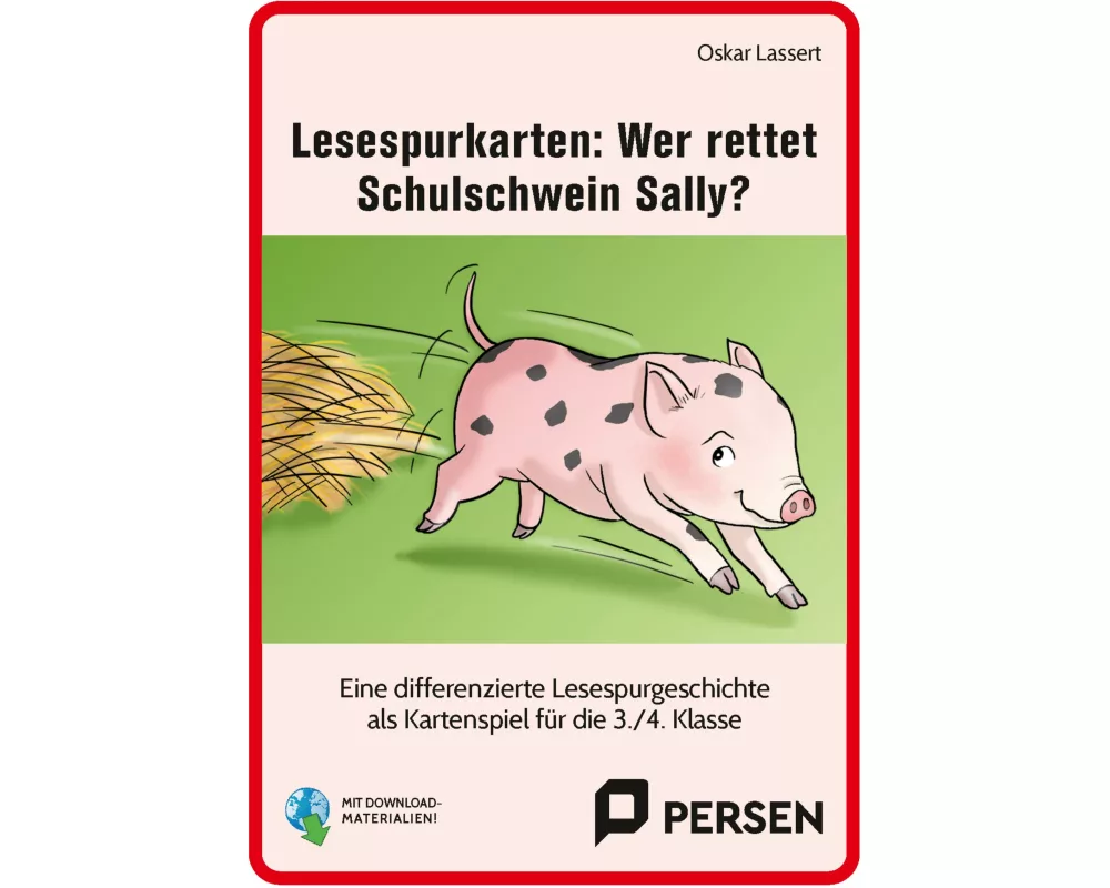 Lesespurkarten: Wer rettet Schulschwein Sally?
