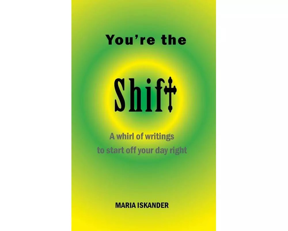 You're the Shift