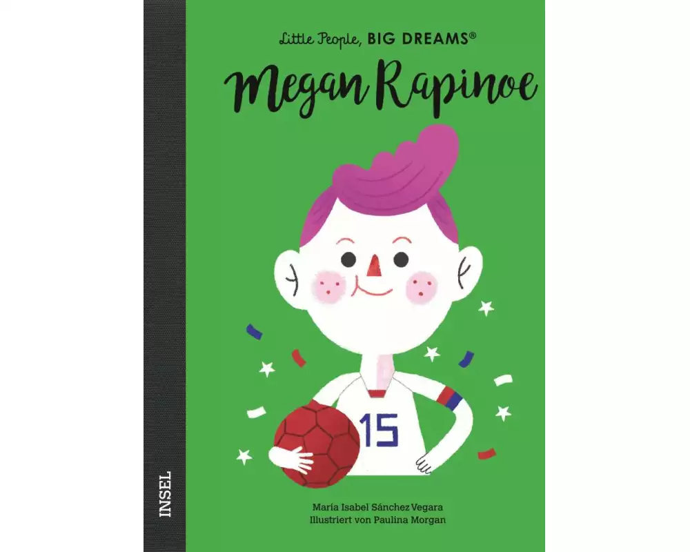 Megan Rapinoe – Little People, BIG DREAMS (Deutsche Ausgabe)