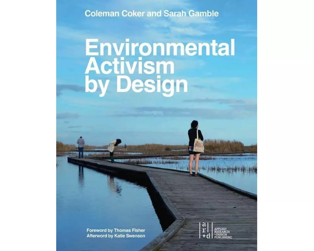 Environmental Activism by Design