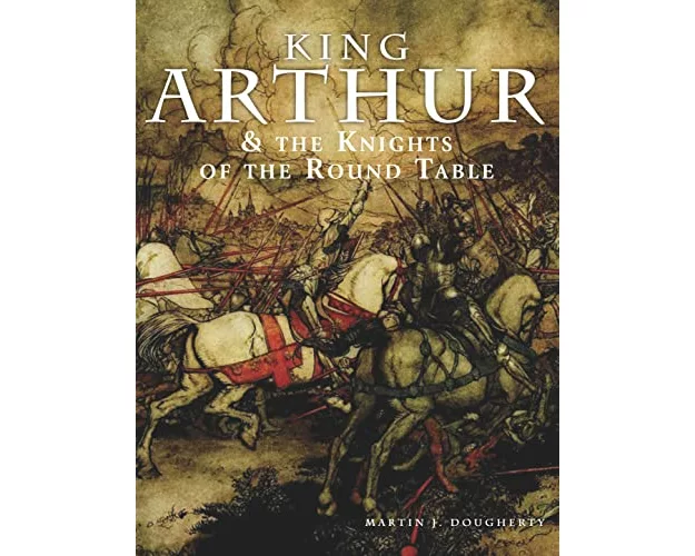 King Arthur and the Knights of the Round Table