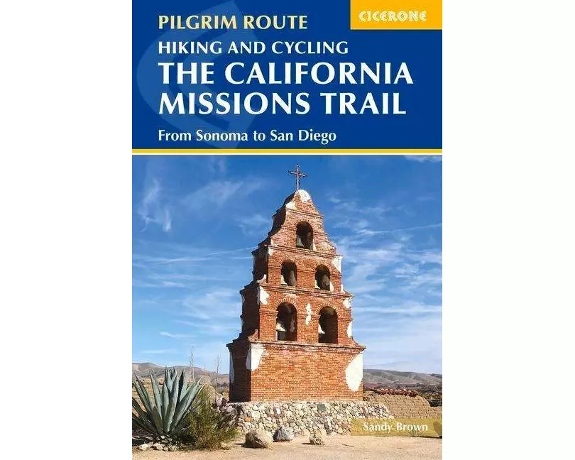 Hiking and Cycling the California Missions Trail