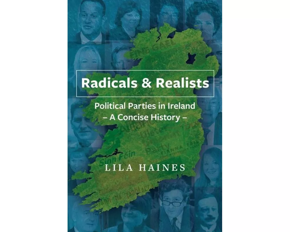 Radicals & Realists - Political Parties in Ireland