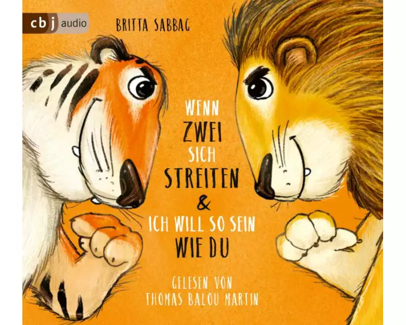 Tiger und Löwe. Wenn zwei sich streiten und Ich will so sein wie du