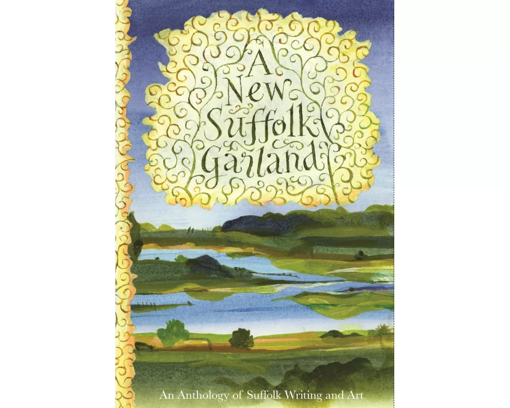 A New Suffolk Garland