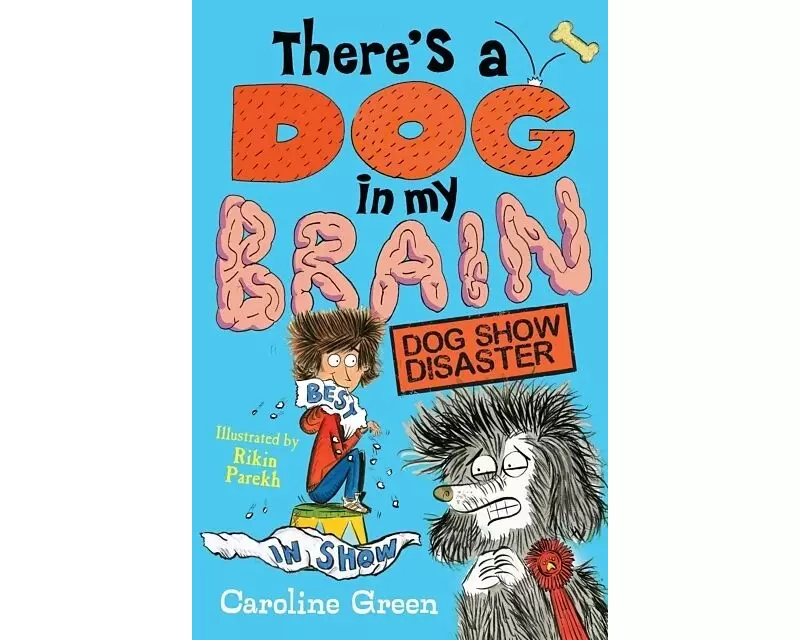 There's a Dog in My Brain: Dog Show Disaster