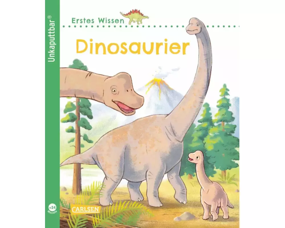 Unkaputtbar: Erstes Wissen: Dinosaurier