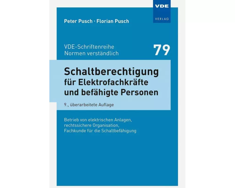 Schaltberechtigung für Elektrofachkräfte und befähigte Personen
