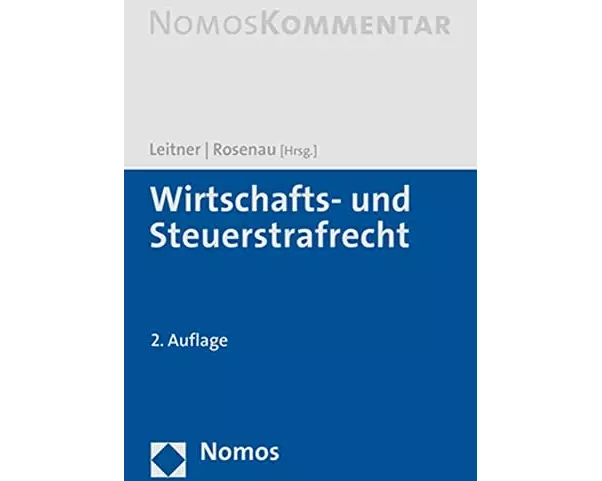 Wirtschafts- und Steuerstrafrecht