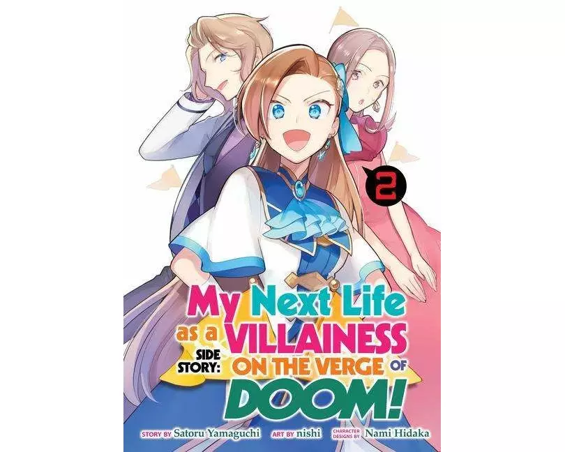 My Next Life as a Villainess Side Story: On the Verge of Doom! (Manga) Vol. 2