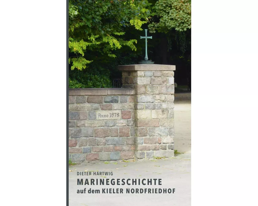 Marinegeschichte auf dem Kieler Nordfriedhof