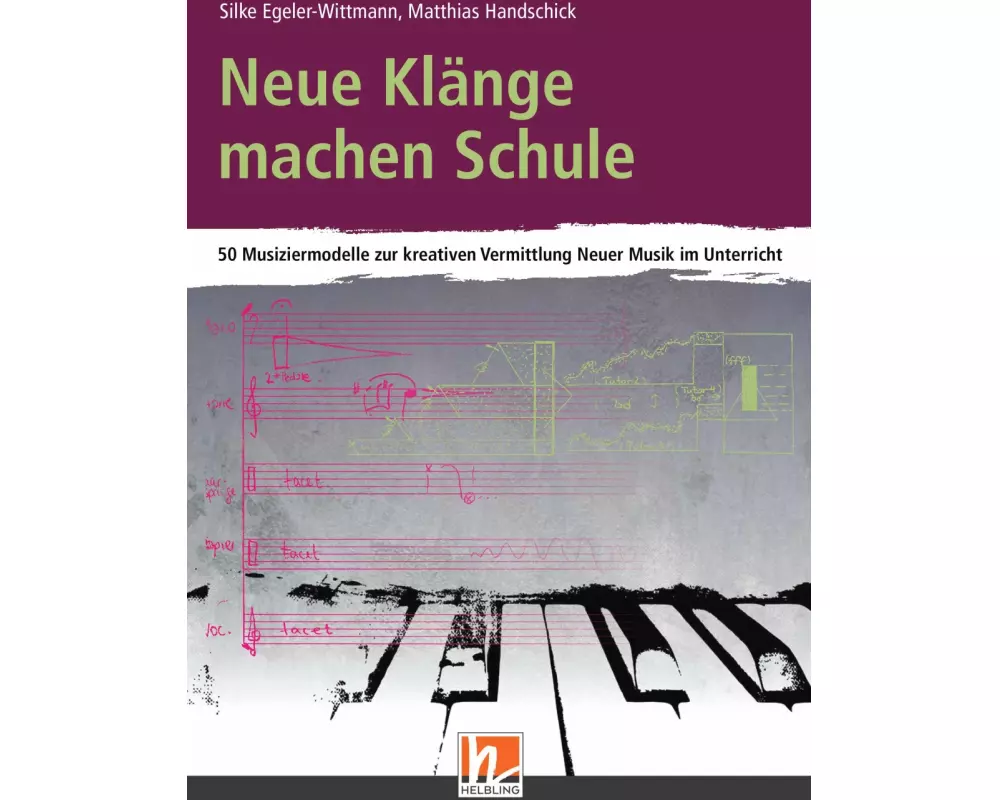 Neue Klänge machen Schule