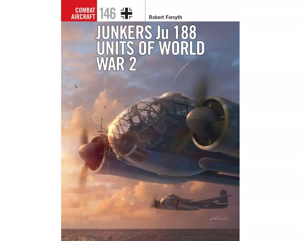 Junkers Ju 188 Units of World War 2