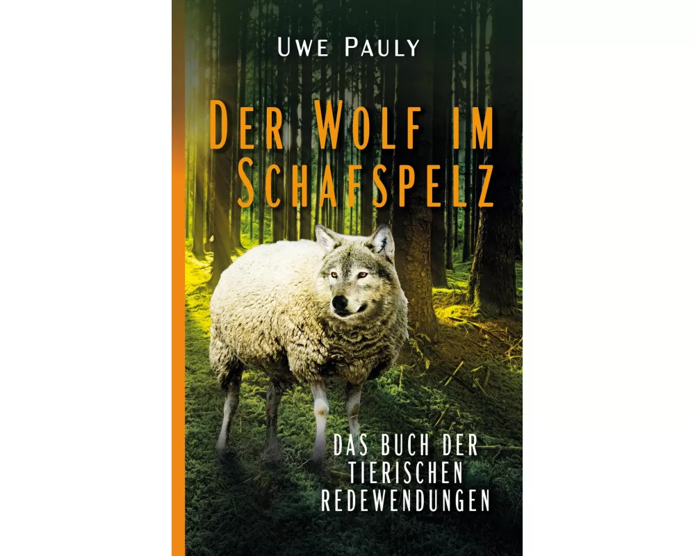 Der Wolf im Schafspelz