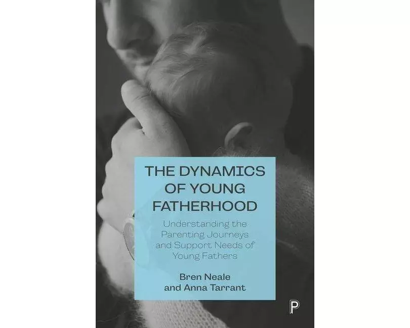 The Dynamics of Young Fatherhood