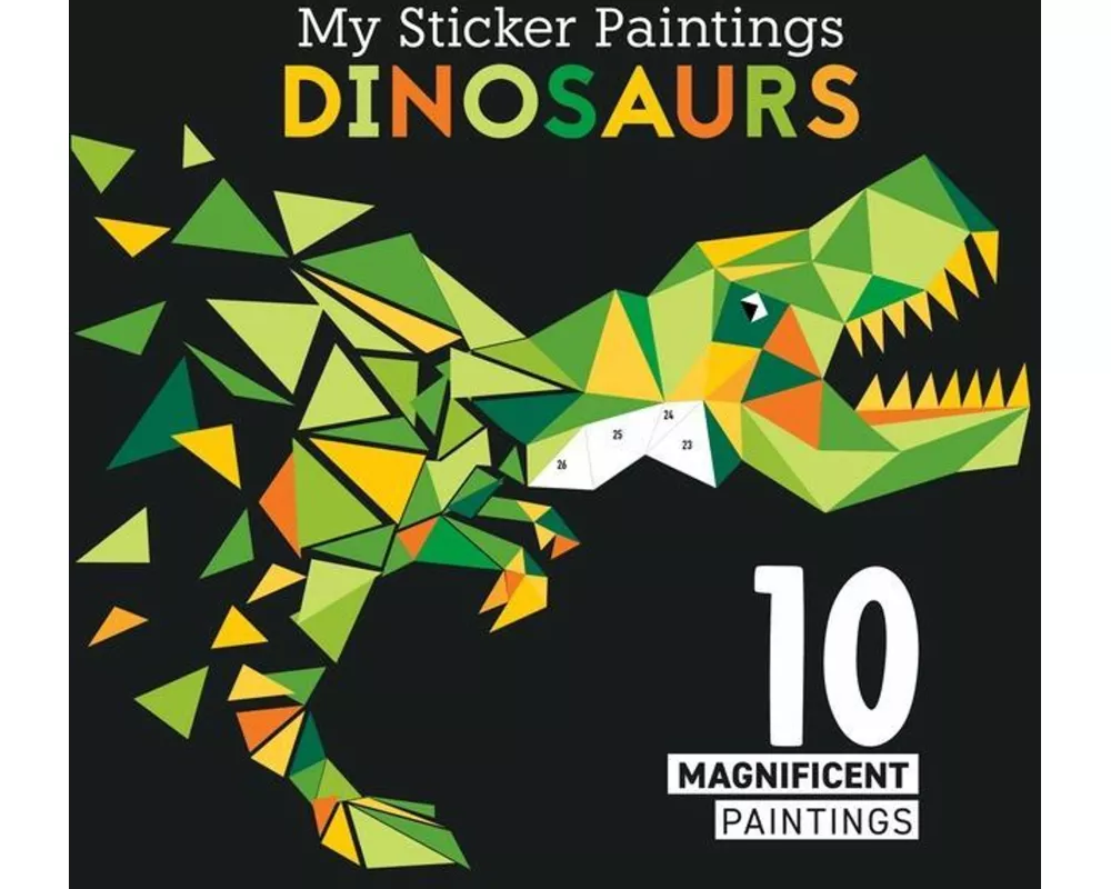 My Sticker Paintings: Dinosaurs