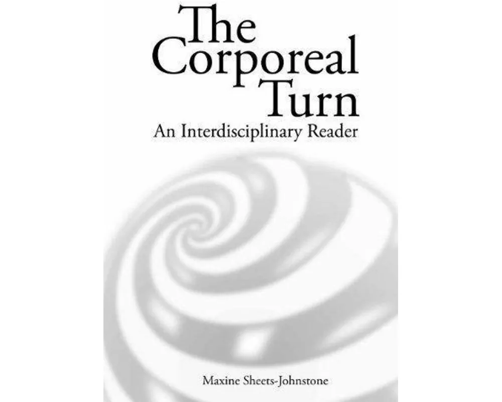 The Corporeal turn
