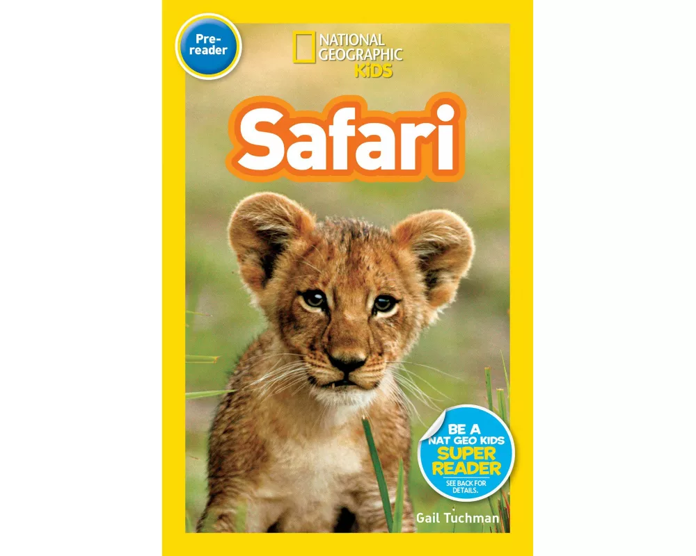 Safari (National Geographic Kids Readers, Pre-Reader)