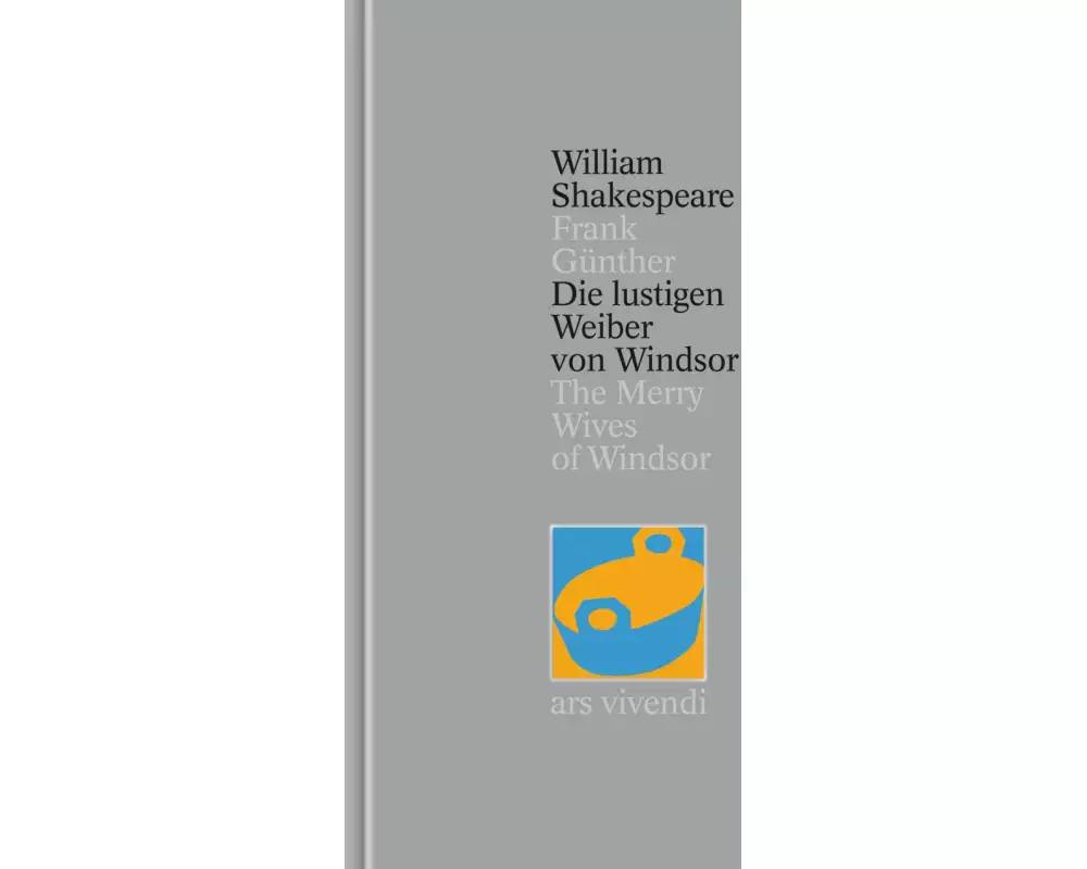Die lustigen Weiber von Windsor / The Merry Wives of Windsor (Shakespeare Gesamtausgabe, Band 24) - zweisprachige Ausgabe