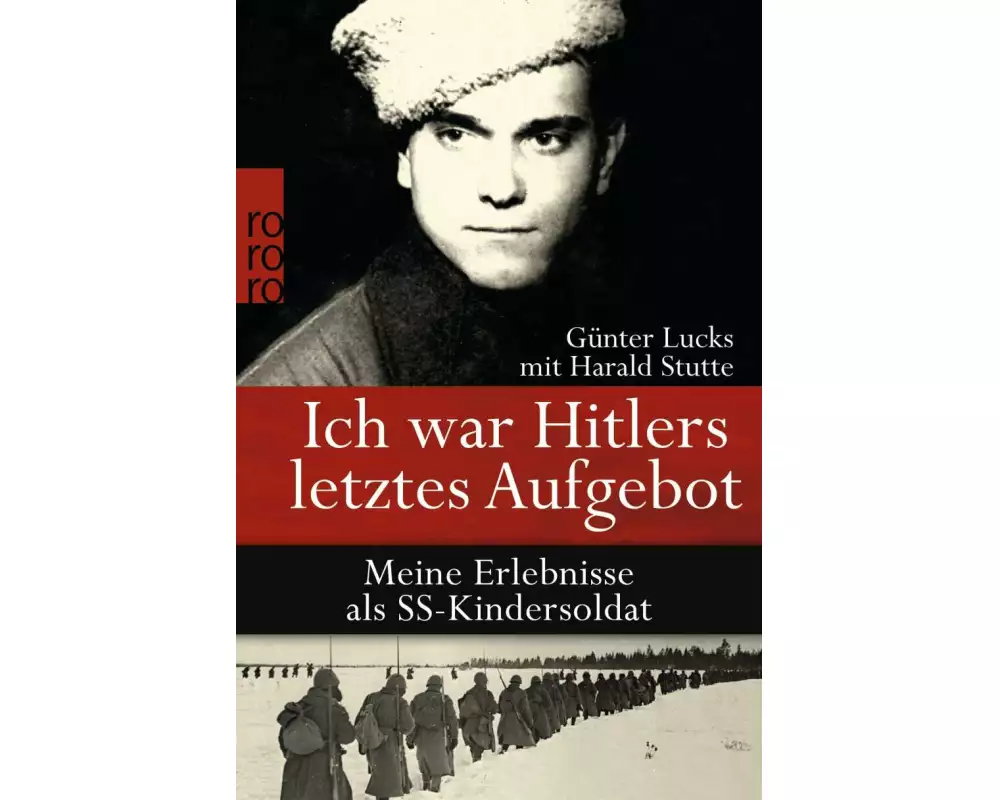 Ich war Hitlers letztes Aufgebot