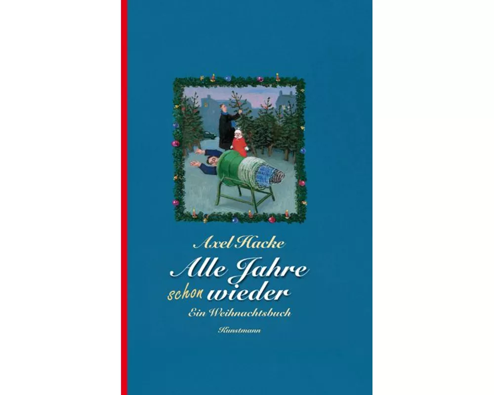 Alle Jahre schon wieder