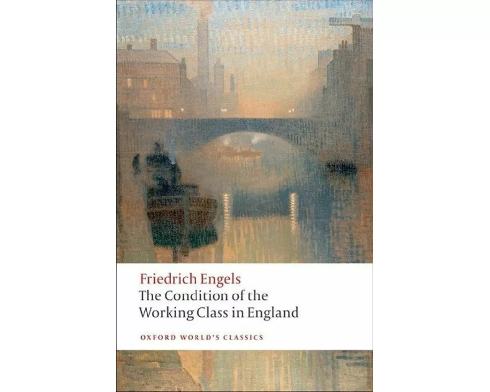 The Condition of the Working Class in England