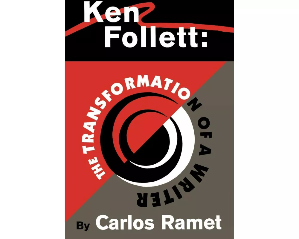 Ken Follett: the Transformation of a Writer