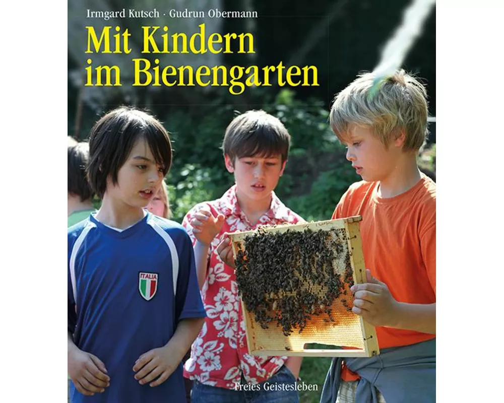 Mit Kindern im Bienengarten