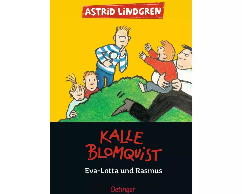 Kalle Blomquist 3. Eva-Lotta und Rasmus