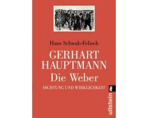 Gerhart Hauptmann: Die Weber