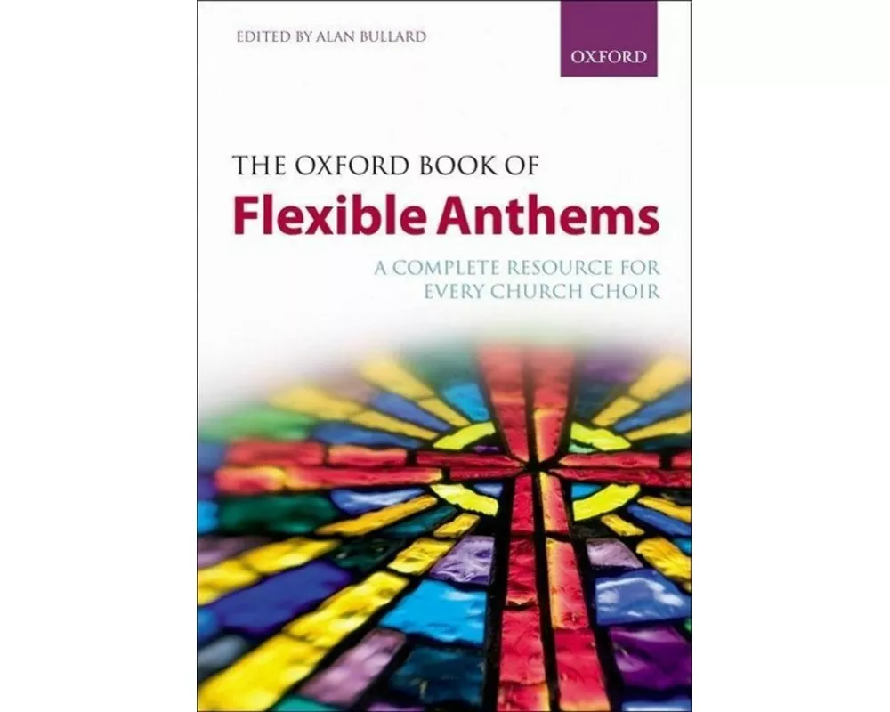 The Oxford Book of Flexible Anthems