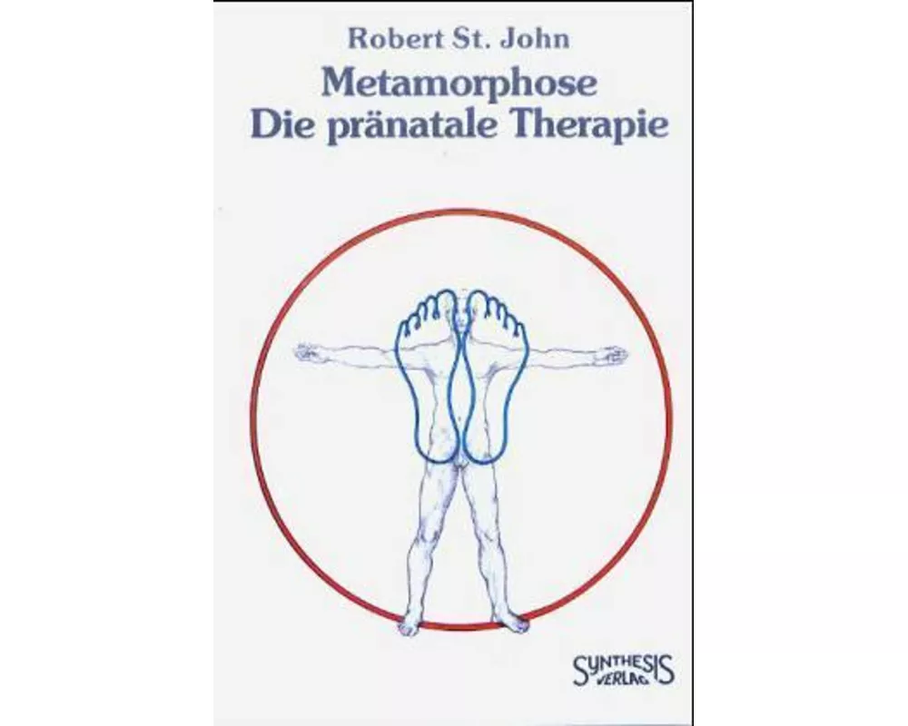 Metamorphose. Die pränatale Therapie