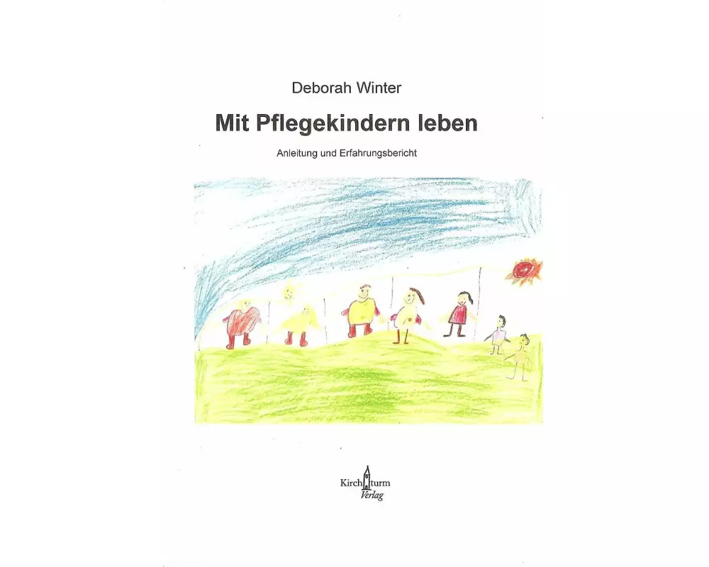 Mit Pflegekindern leben