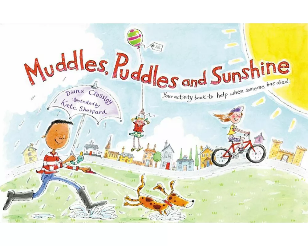 Muddles, Puddles and Sunshine