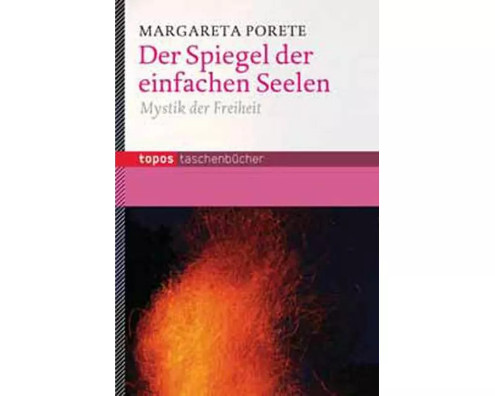 Der Spiegel der einfachen Seelen