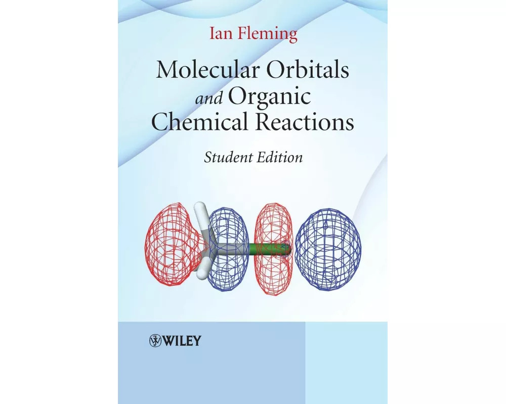 Molecular Orbitals and Organic Chemical Reactions